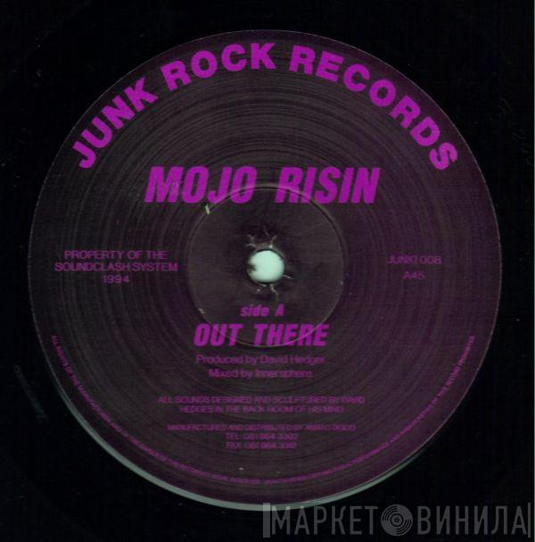 Mojo Risin - Out There
