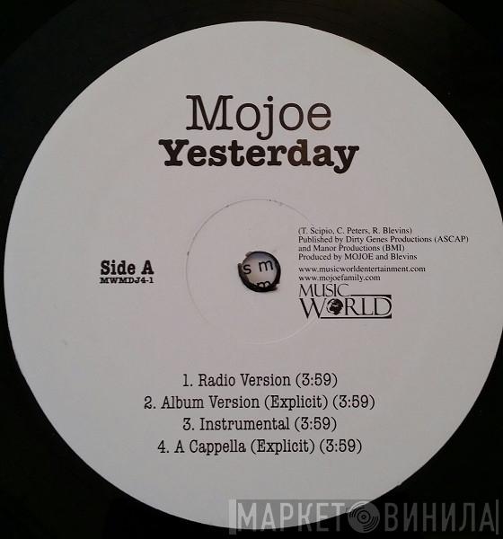 Mojoe - Yesterday / 3rd Coast Anthem