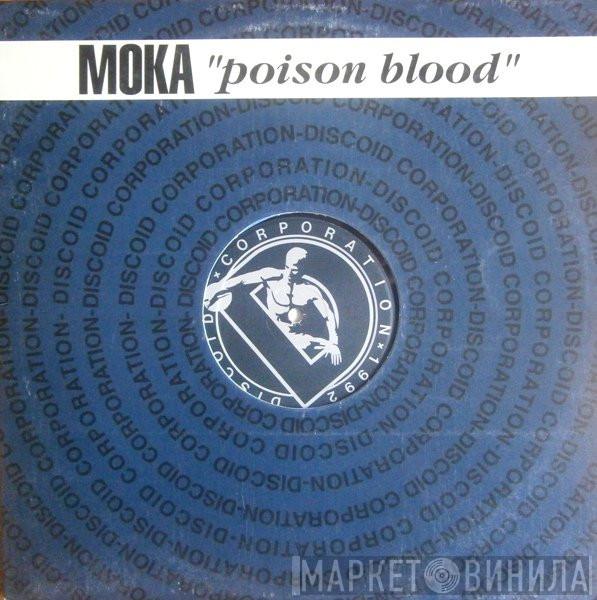 Moka DJ - Poison Blood