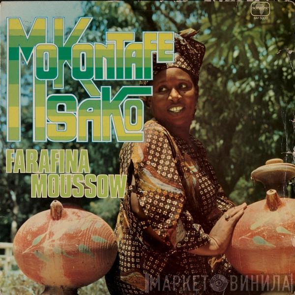 Mokontafe Sako - Farafina Moussow