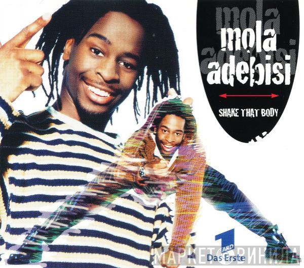  Mola Adebisi  - Shake That Body