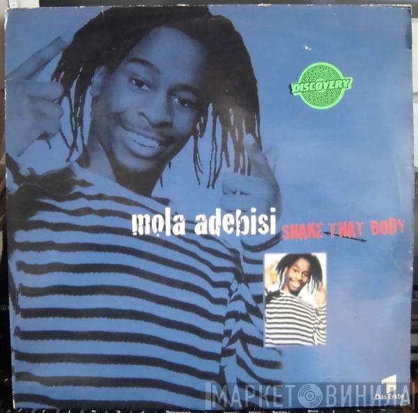  Mola Adebisi  - Shake That Body