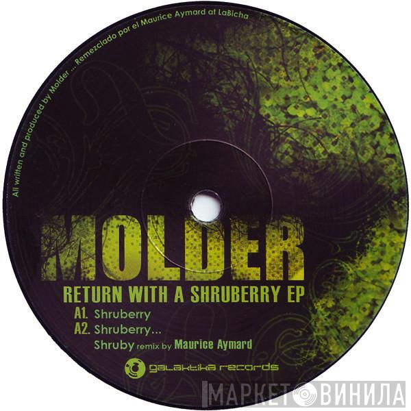  Molder  - Return With A Shruberry EP