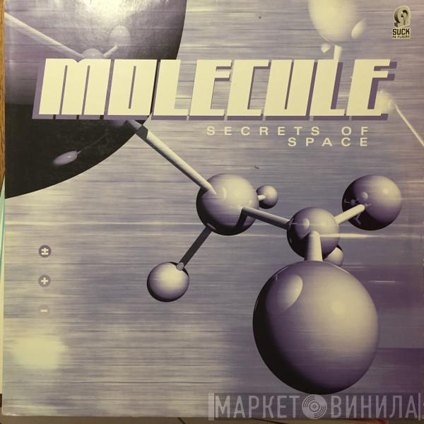 Molecule - Secrets Of Space