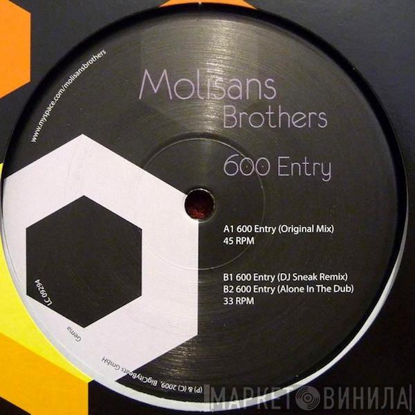 Molisans Brothers - 600 Entry