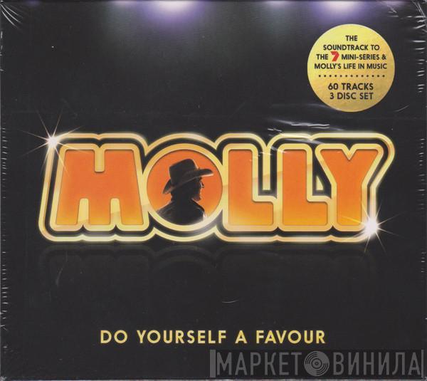  - Molly (Do Yourself A Favour)