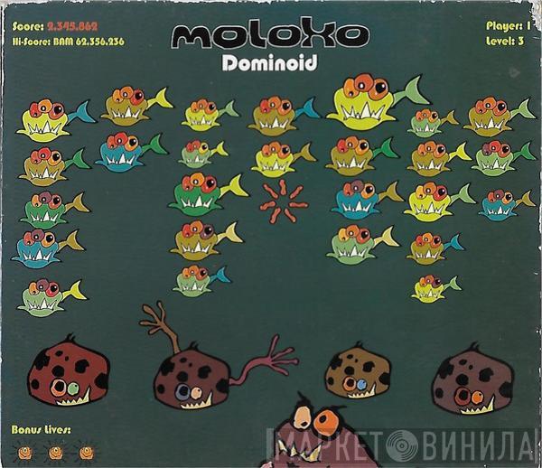 Moloko - Dominoid