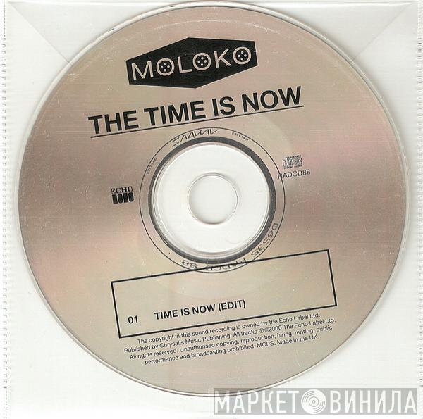  Moloko  - The Time Is Now