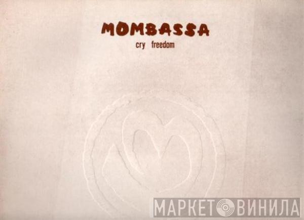 Mombassa - Cry Freedom