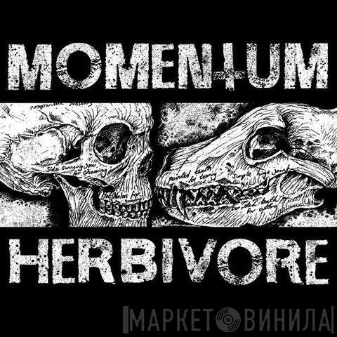 Momentum  - Herbivore