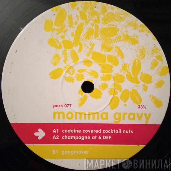 Momma Gravy - Codeine Covered Cocktail Nuts