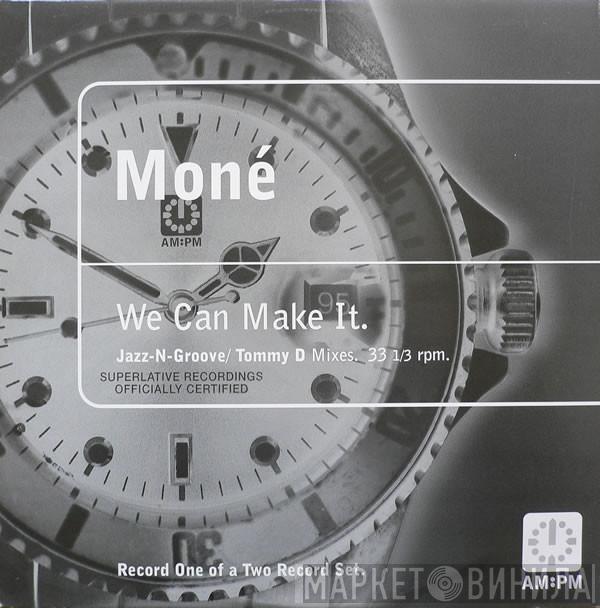 Moné - We Can Make It