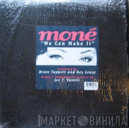  Moné  - We Can Make It