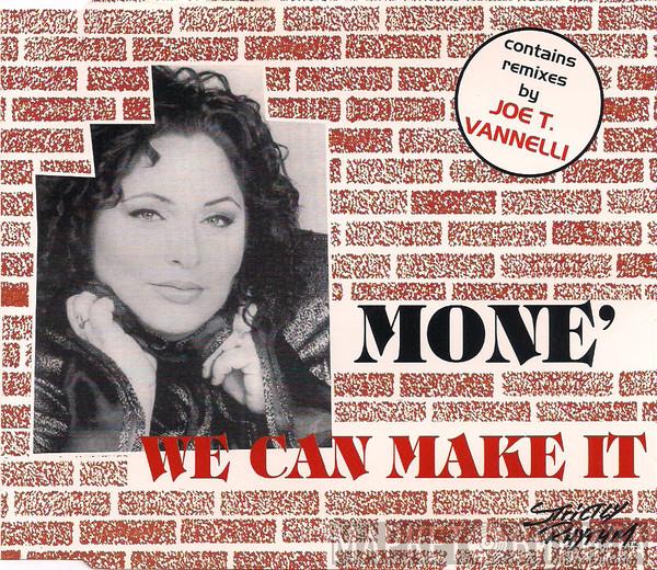  Moné  - We Can Make It