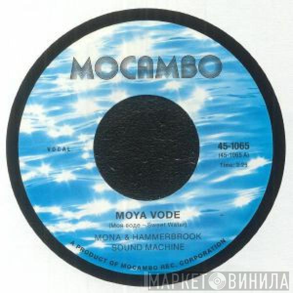 Mona & Hammerbrook Sound Machine - Moya Vode
