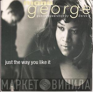 Mona George - Just The Way You Like It