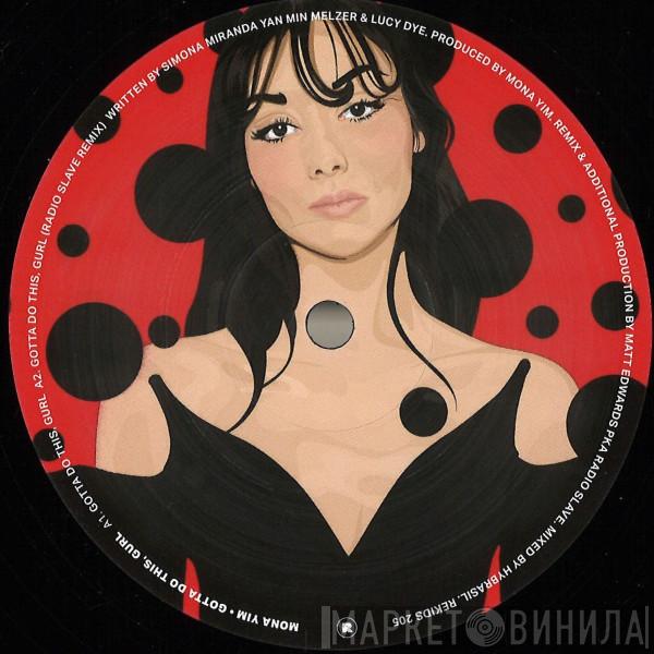 Mona Yim - Gotta Do This, Gurl