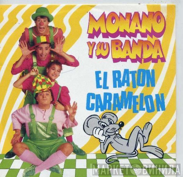 Monano Y Su Banda - El Ratón Caramelón