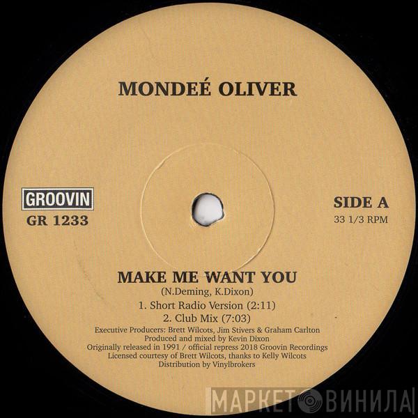 Mondeé Oliver - Make Me Want You