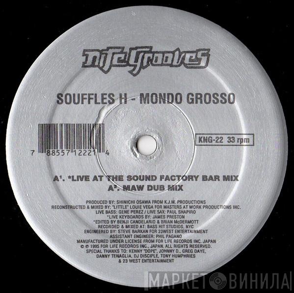 Mondo Grosso - Souffles H