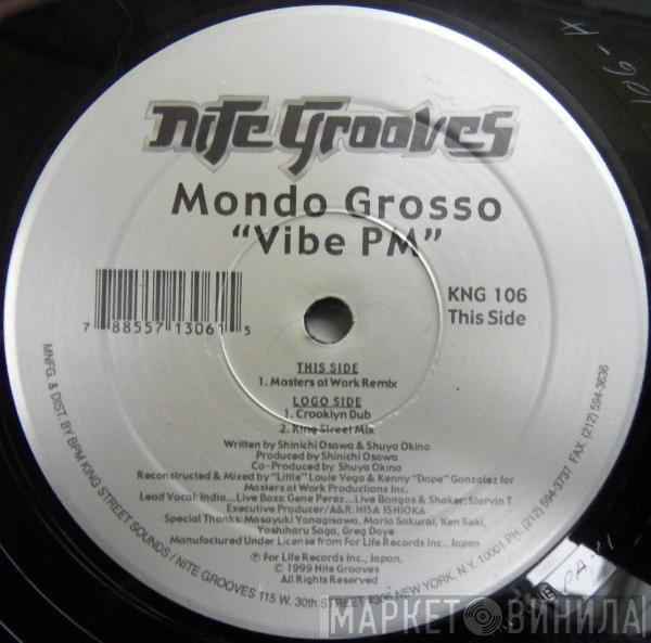 Mondo Grosso - Vibe PM