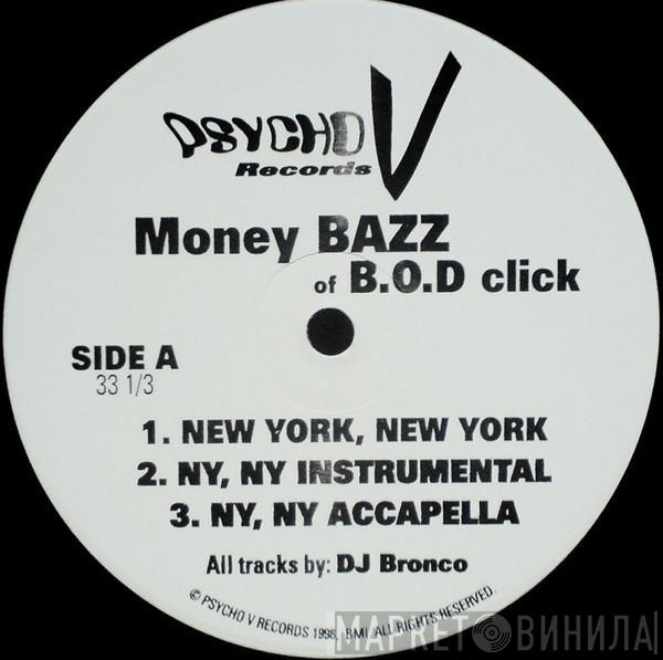 Money Bazz, Cozmic Ray - New York, New York / Danger