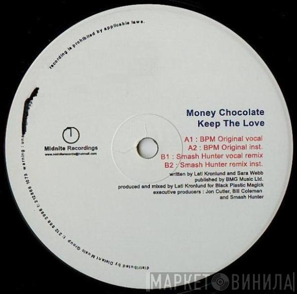 Money Chocolate - Keep The Love