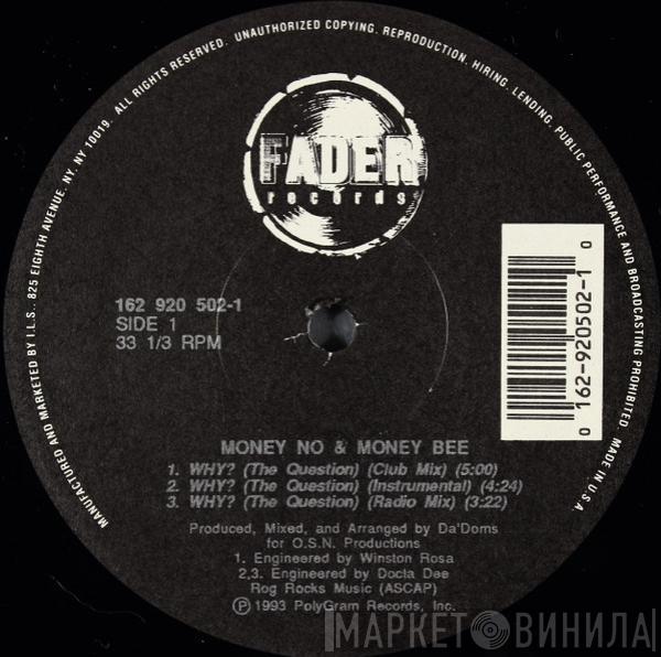 Money No & Money Bee - Why? (The Question)