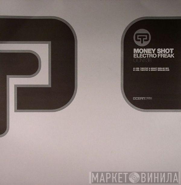 Money Shot - Electro Freak