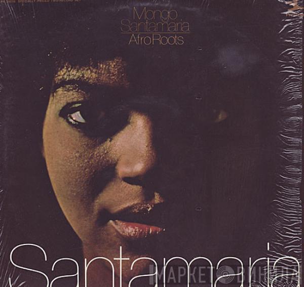  Mongo Santamaria  - Afro Roots