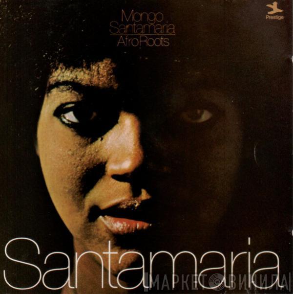  Mongo Santamaria  - Afro Roots