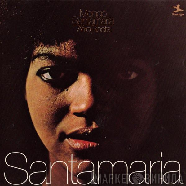  Mongo Santamaria  - Afro Roots