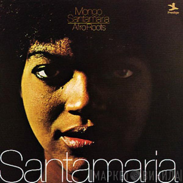  Mongo Santamaria  - Afro Roots