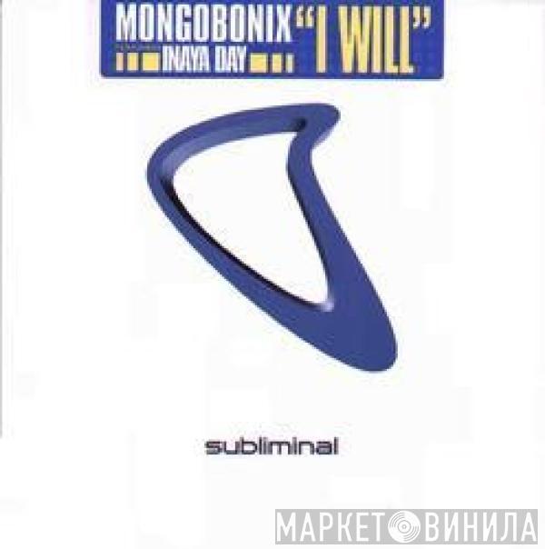 Mongobonix, Inaya Day - I Will