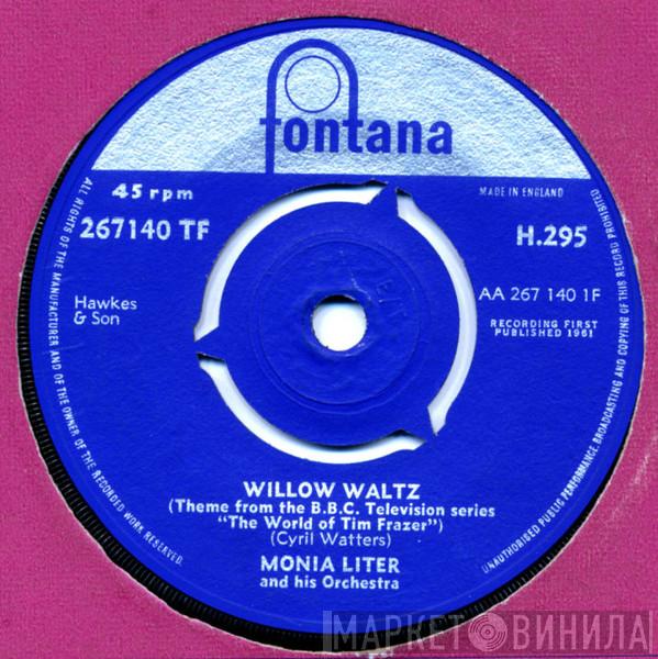 Monia Liter And His Orchestra - Willow Waltz