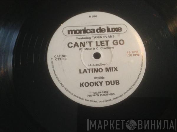 Monica De Luxe, Tania Evans - Can't Let Go