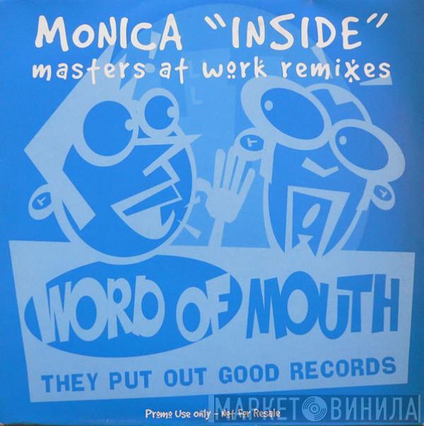  Monica  - Inside (Masters At Work Remixes)