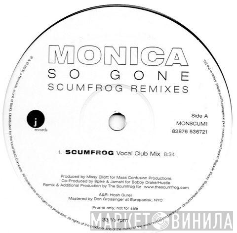 Monica - So Gone (Scumfrog Remixes)