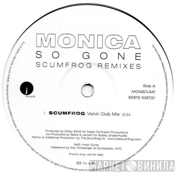 Monica - So Gone (Scumfrog Remixes)