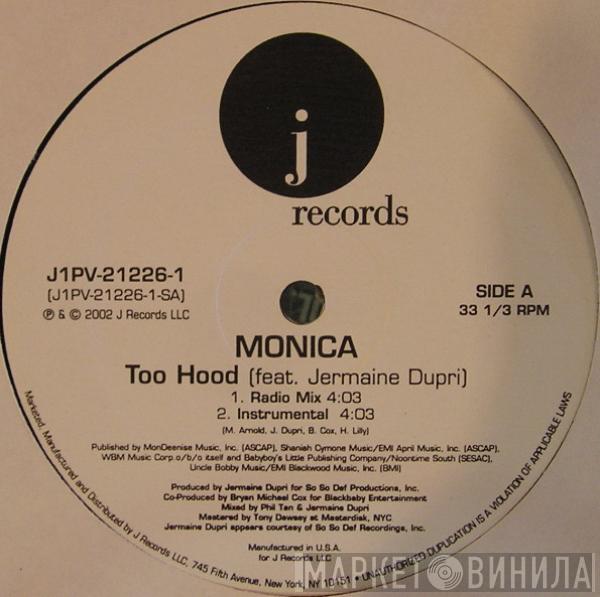Monica - Too Hood