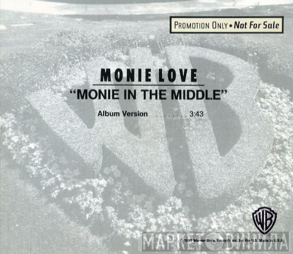  Monie Love  - Monie In The Middle