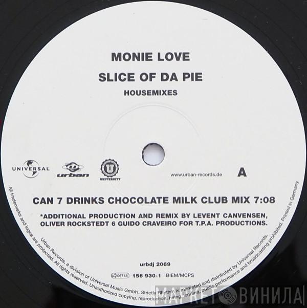 Monie Love - Slice Of Da Pie (Housemixes)