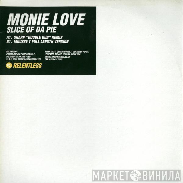  Monie Love  - Slice Of Da Pie