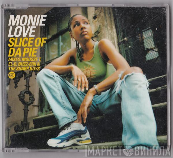  Monie Love  - Slice Of Da Pie