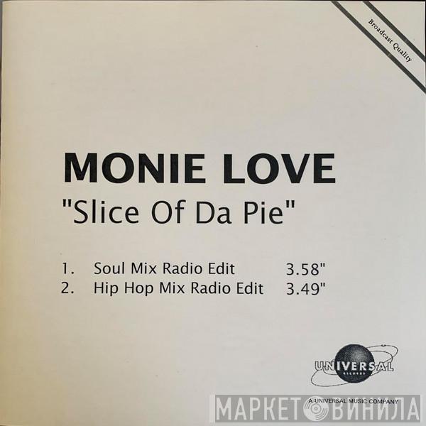  Monie Love  - Slice Of Da Pie
