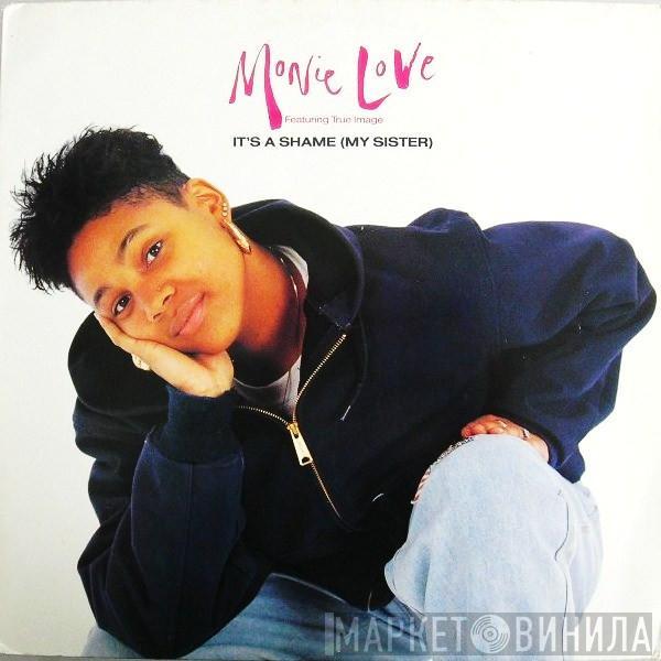 Monie Love, True Image - It's A Shame (My Sister)