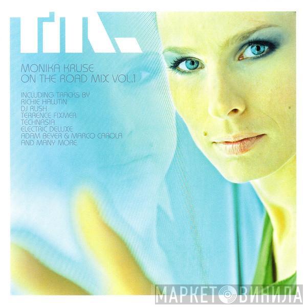 Monika Kruse - On The Road Vol. 1