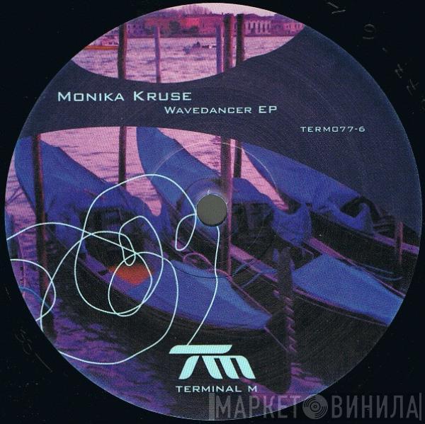 Monika Kruse - Wavedancer EP