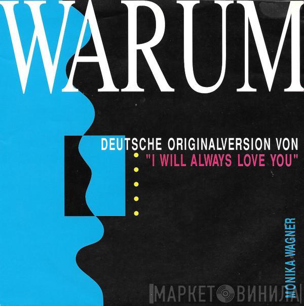  Monika Wagner  - Warum