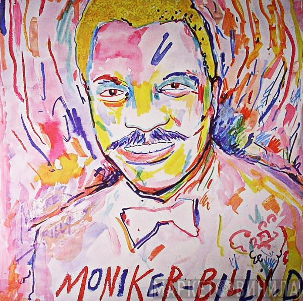 Moniker  - Billy D